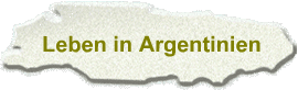 Leben in Argentinien
